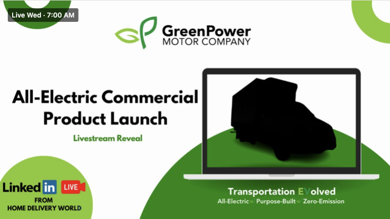 GreenPower Motors Product Launch, LinkedIn